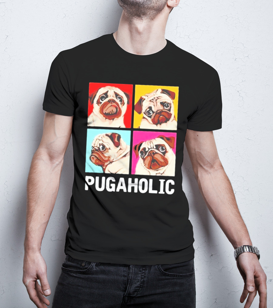 Pug Dog Pop Art Pugaholic T-Shirt