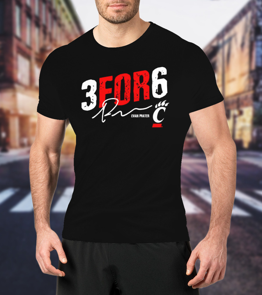 Evan Prater 3 For 6 Cincinnati Bearcats Signature T-Shirt