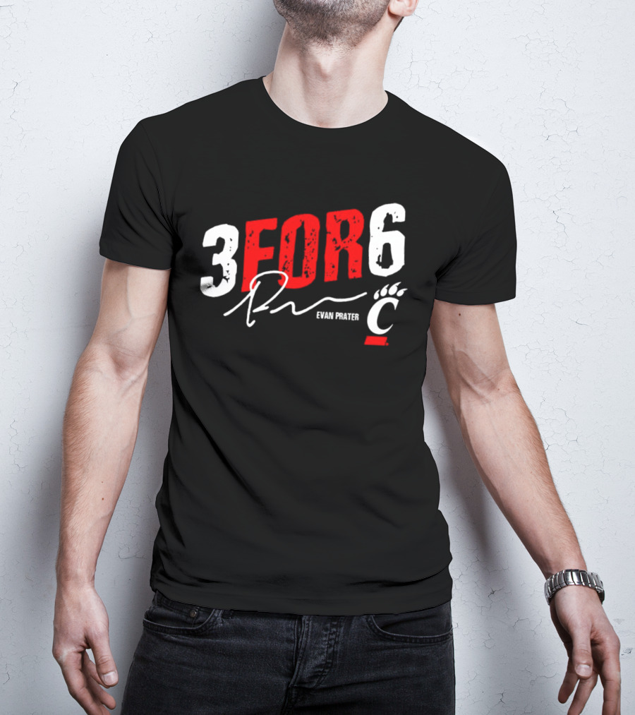 Evan Prater 3 For 6 Cincinnati Bearcats Signature T-Shirt