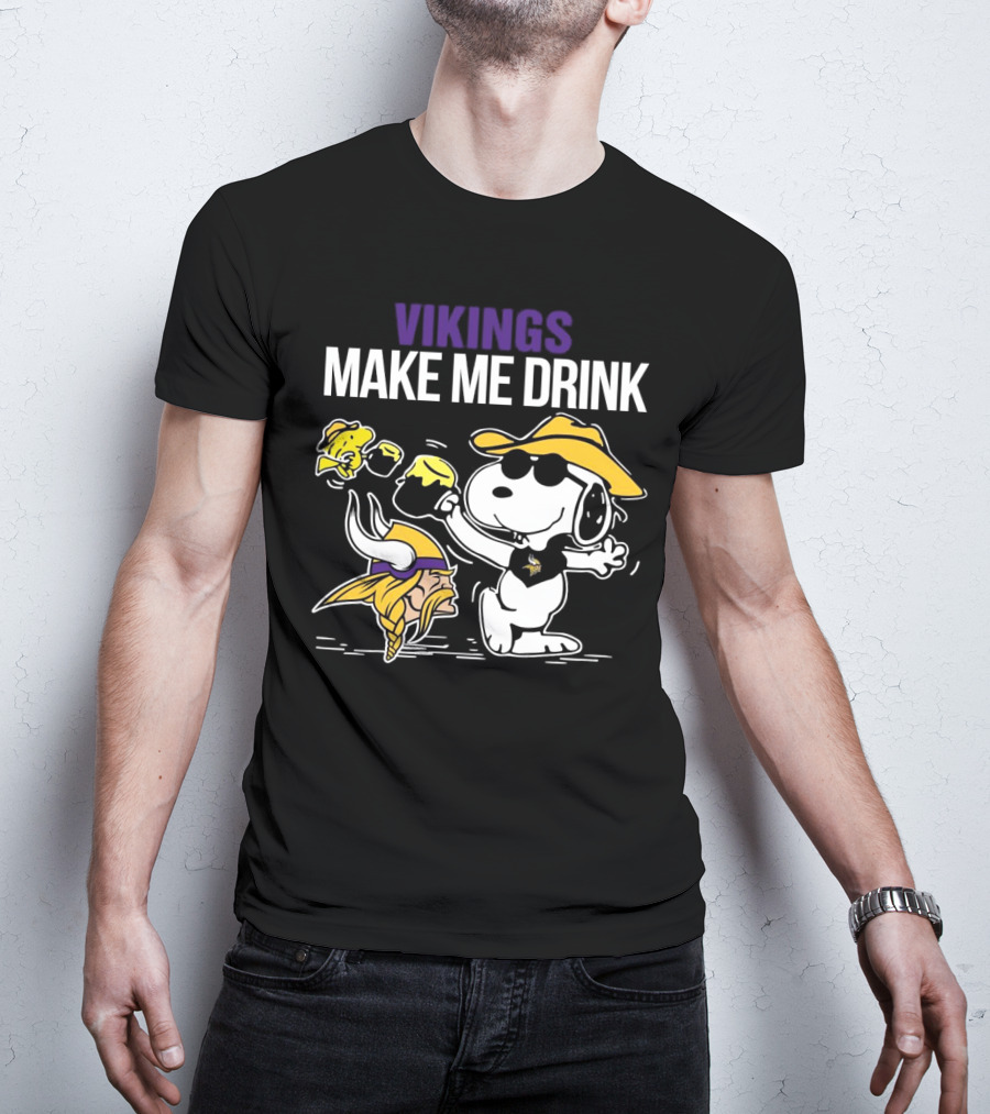 Vikings Snoopy Make Me Drink Fun T-Shirt