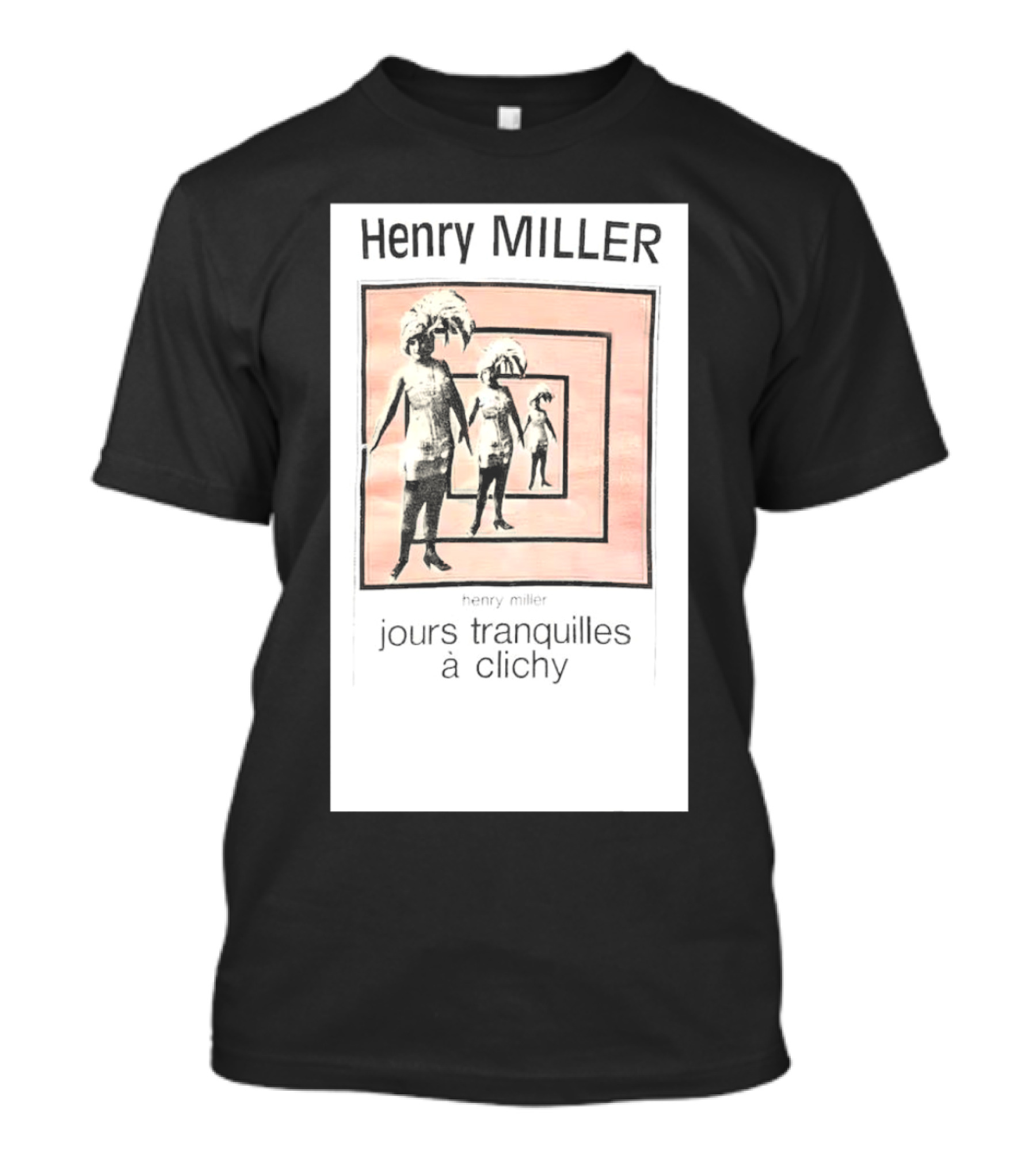 Henry Miller Jours Tranquilles à Clichy Repeating Figures T-Shirt