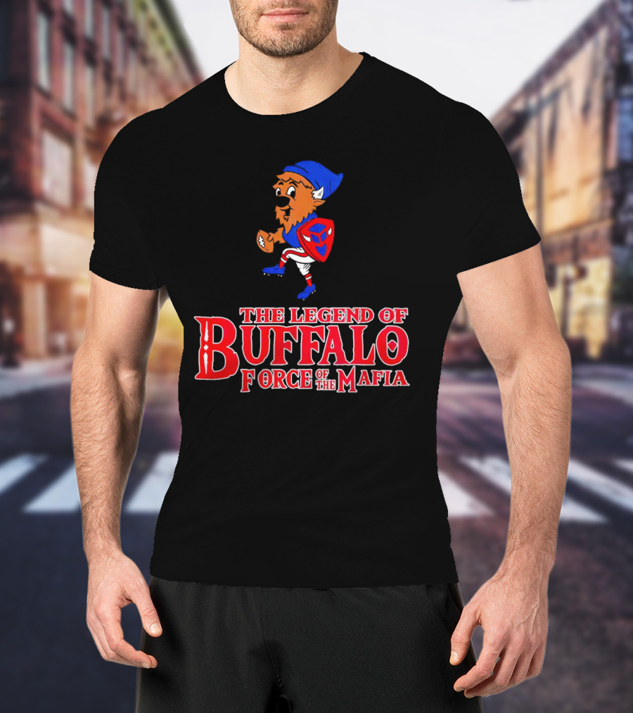 The Legend Of Buffalo Force Of The Mafia Football Fantasy T-Shirt