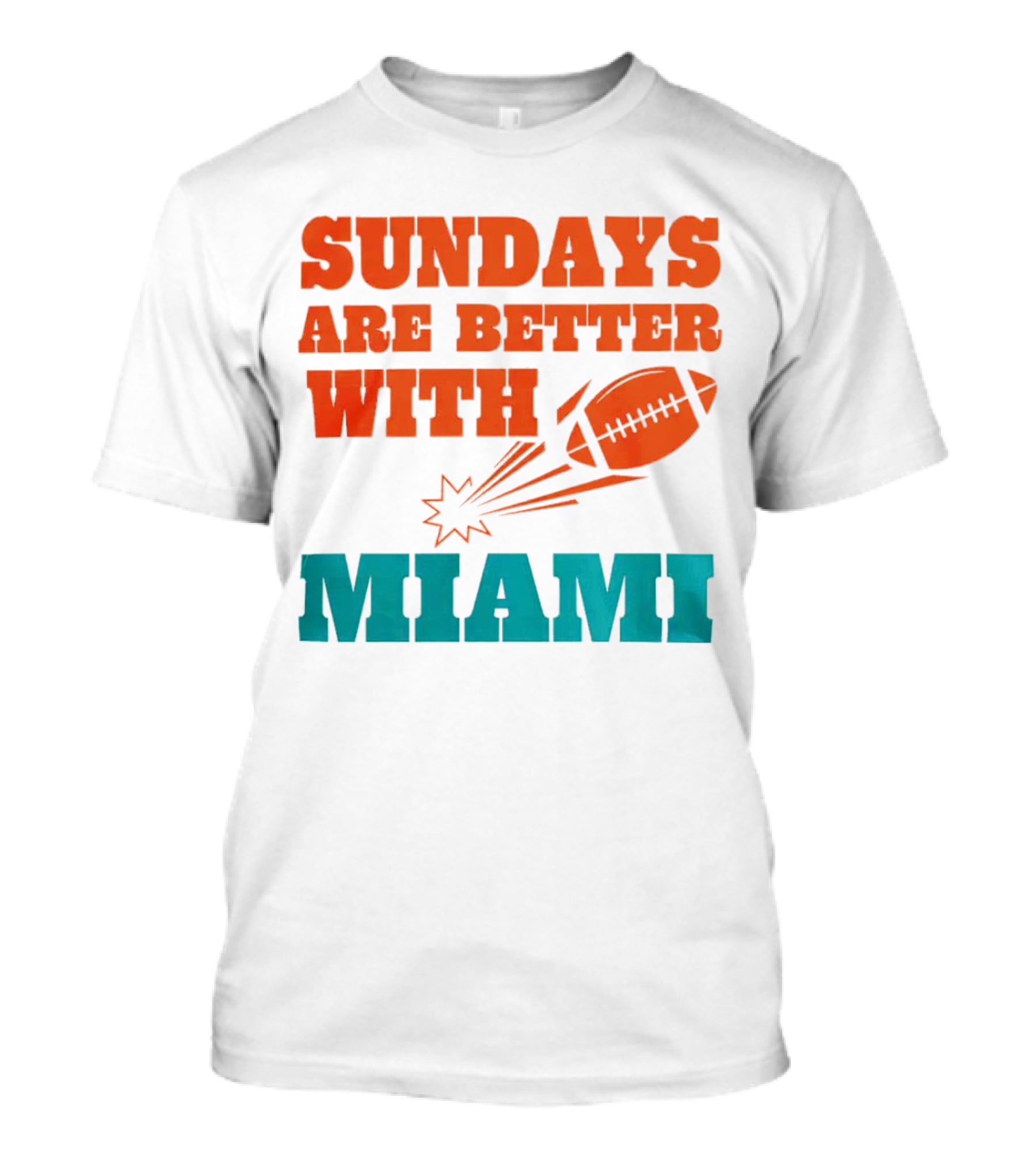 Sundays Are Better With Miami Football T-Shirt