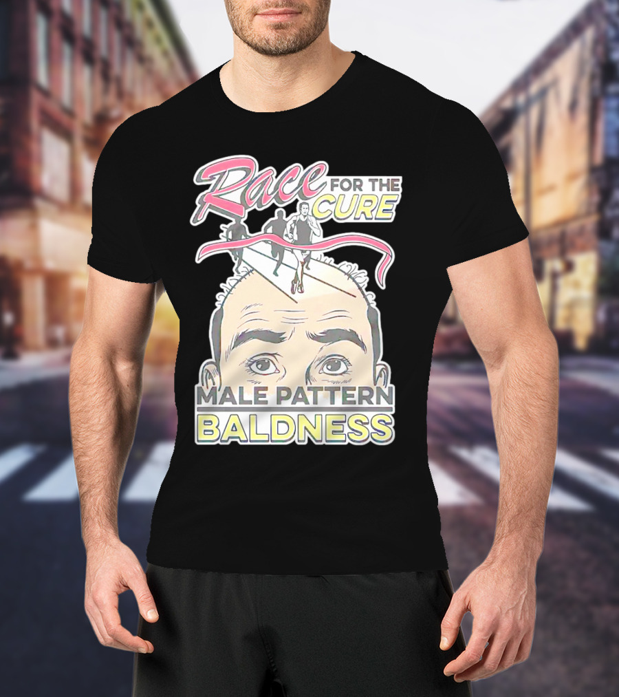 Race For The Cure Male Pattern Baldness Bald Head Runners T-Shirt