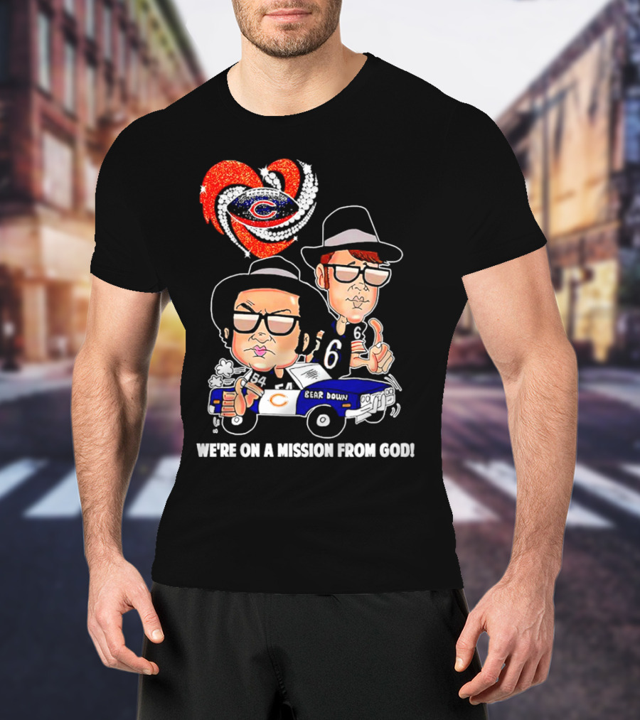 Chicago Bears We're On A Mission From God With Blues Brothers Theme T-Shirt
