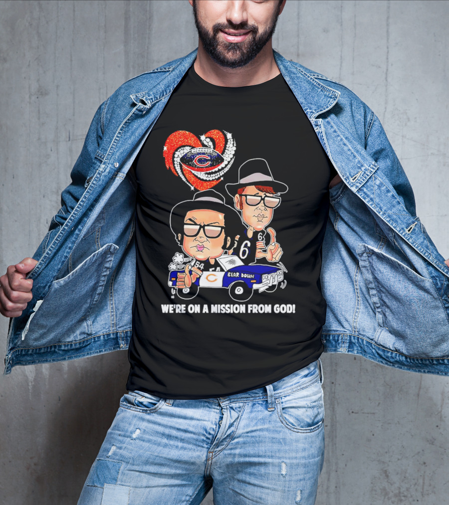 Chicago Bears We're On A Mission From God With Blues Brothers Theme T-Shirt