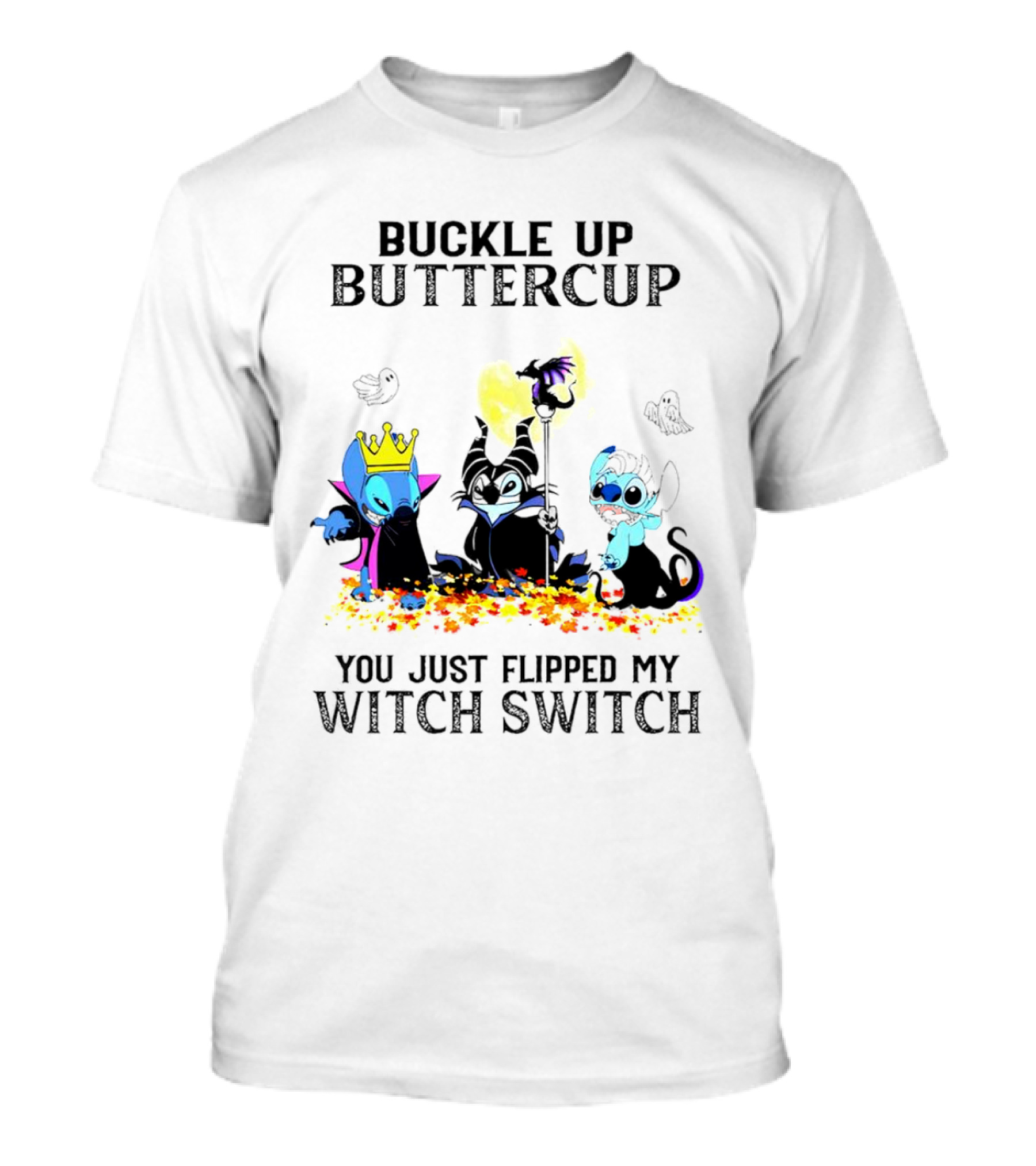 Buckle Up Buttercup You Just Flipped My Witch Switch Halloween Stitch Hocus Pocus T-Shirt