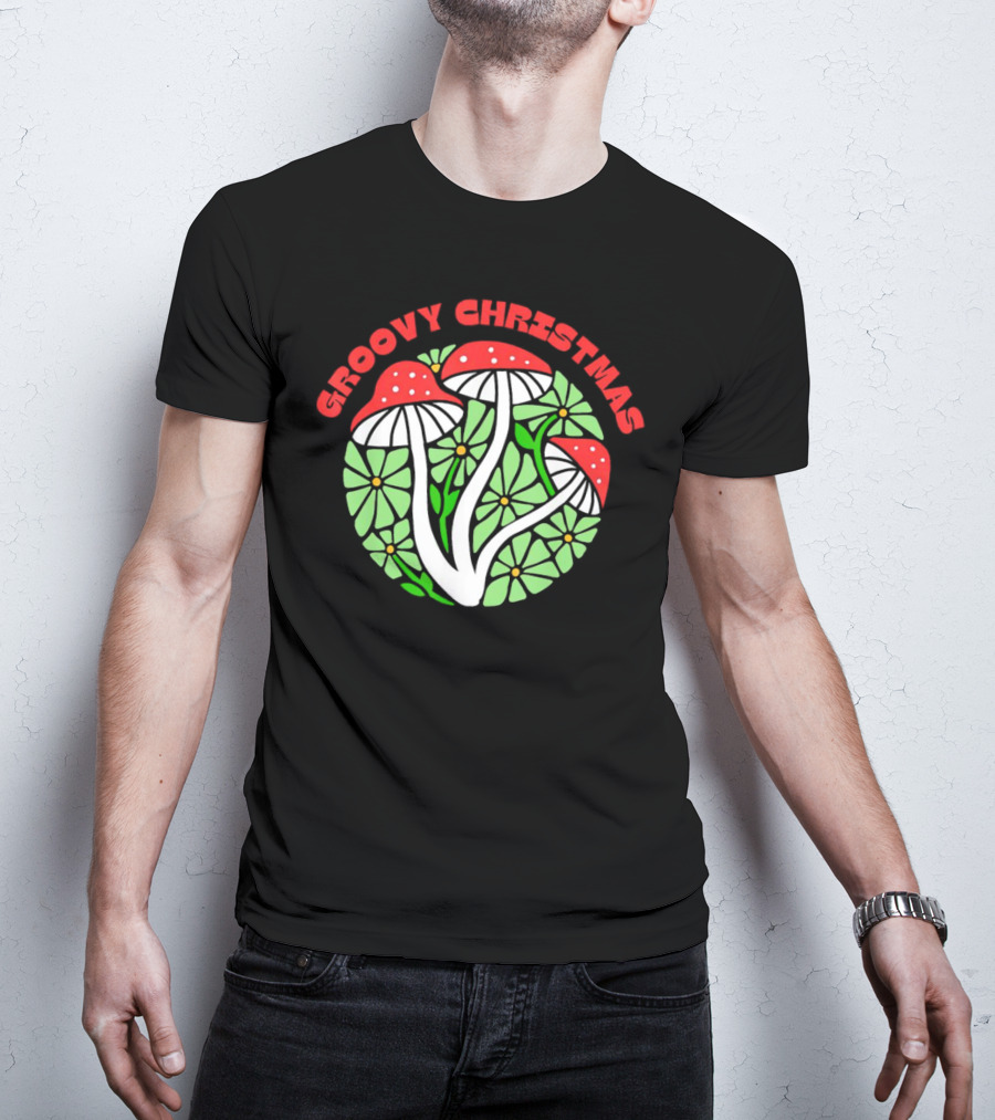 Groovy Christmas Psychedelic Mushrooms And Flowers T-Shirt