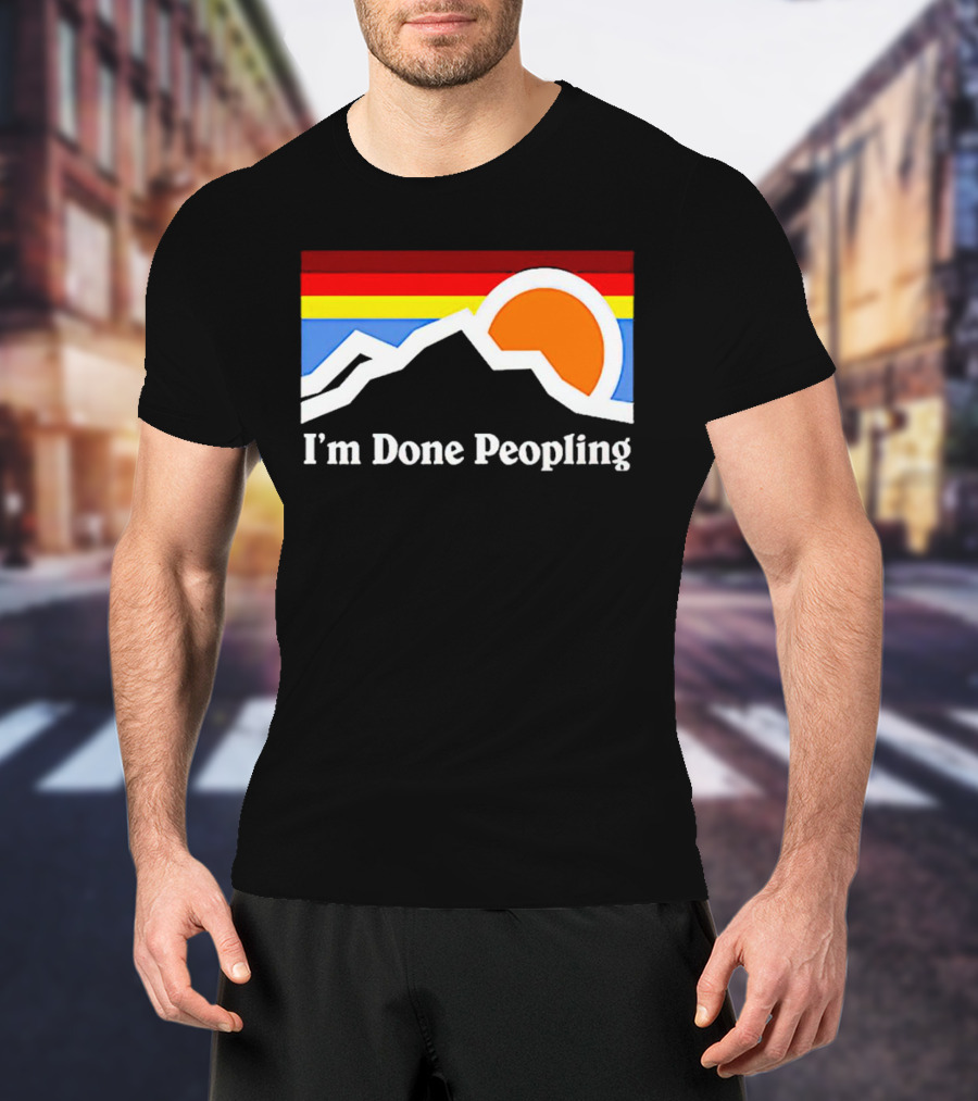 I'm Done Peopling Retro Mountain Sunset T-Shirt