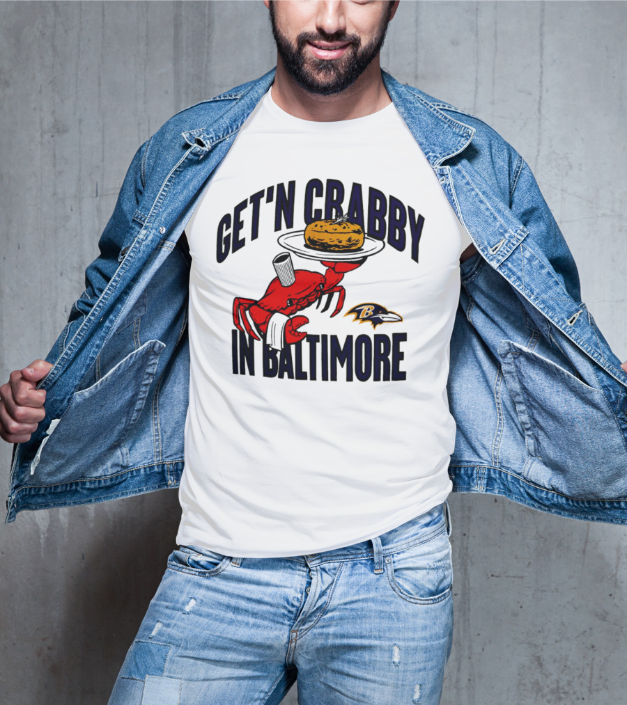 Get'n Crabby In Baltimore Ravens Football Crab Maryland T-Shirt