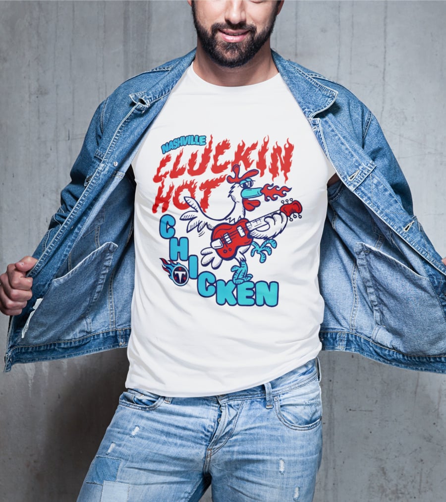 Nashville Cluckin Hot Chicken Tennessee Titans Guitar Rooster T-Shirt