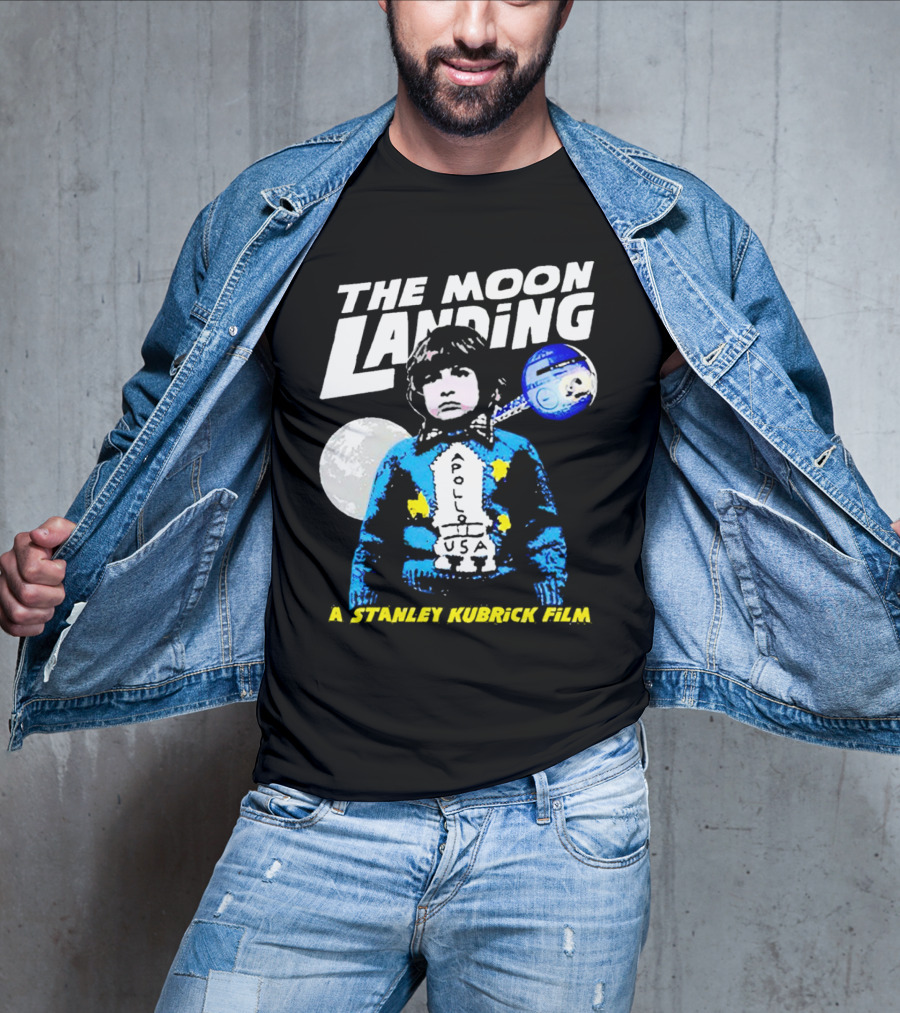 The Moon Landing Apollo USA A Stanley Kubrick Film T-Shirt