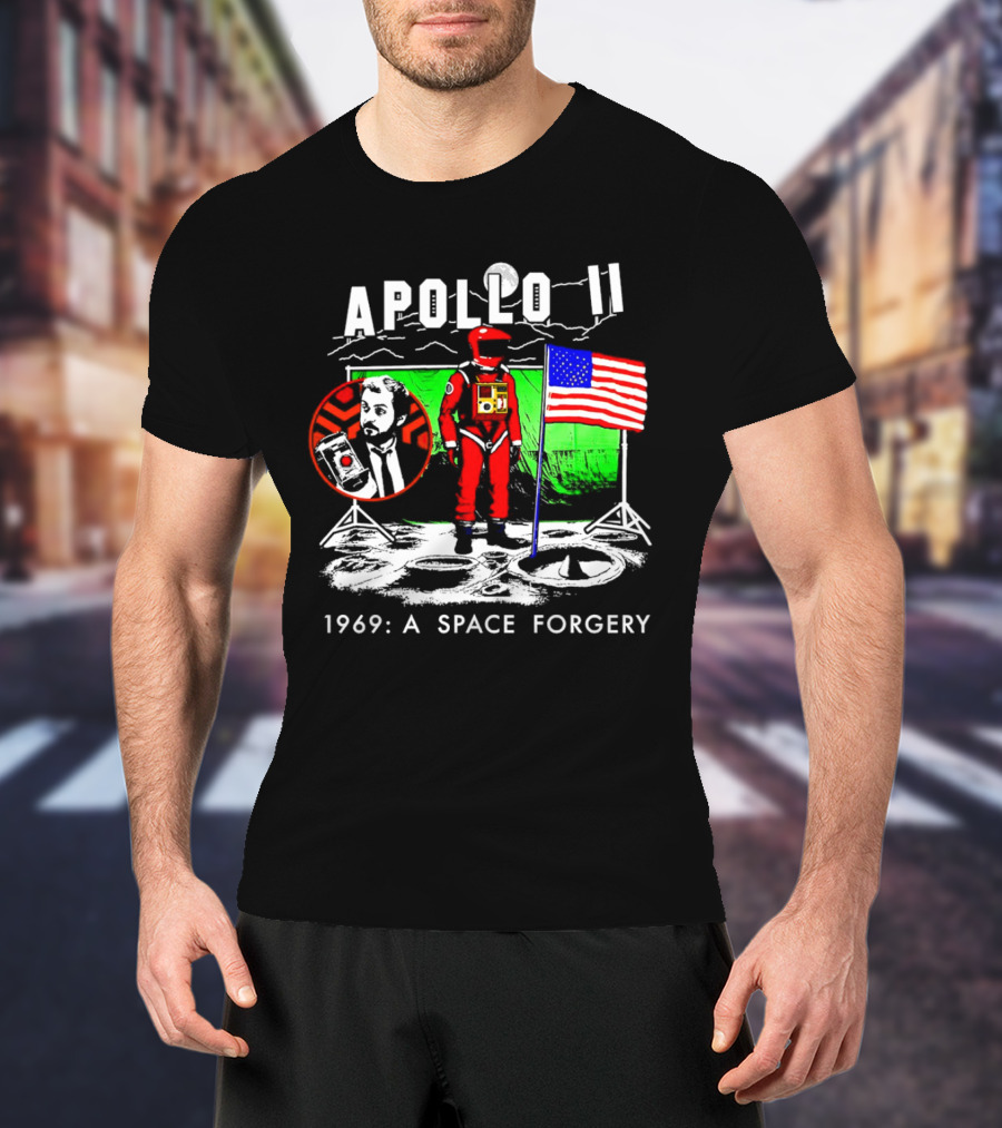 Apollo 11 1969: A Space Forgery Moon Landing Conspiracy With Astronaut And Flag T-Shirt