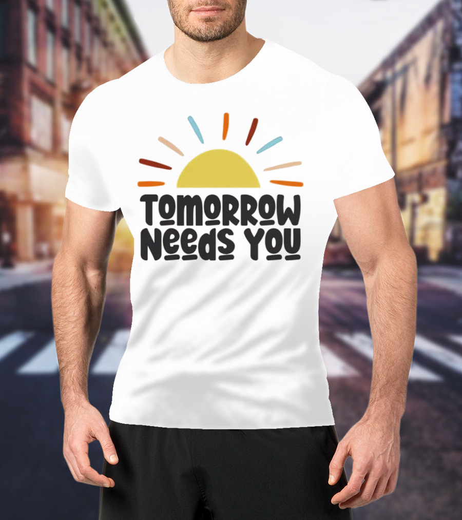 Tomorrow Needs You Sunburst T-Shirt