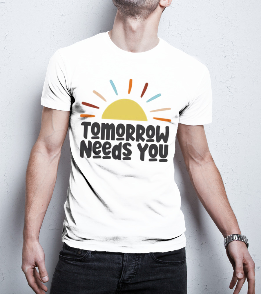 Tomorrow Needs You Sunburst T-Shirt