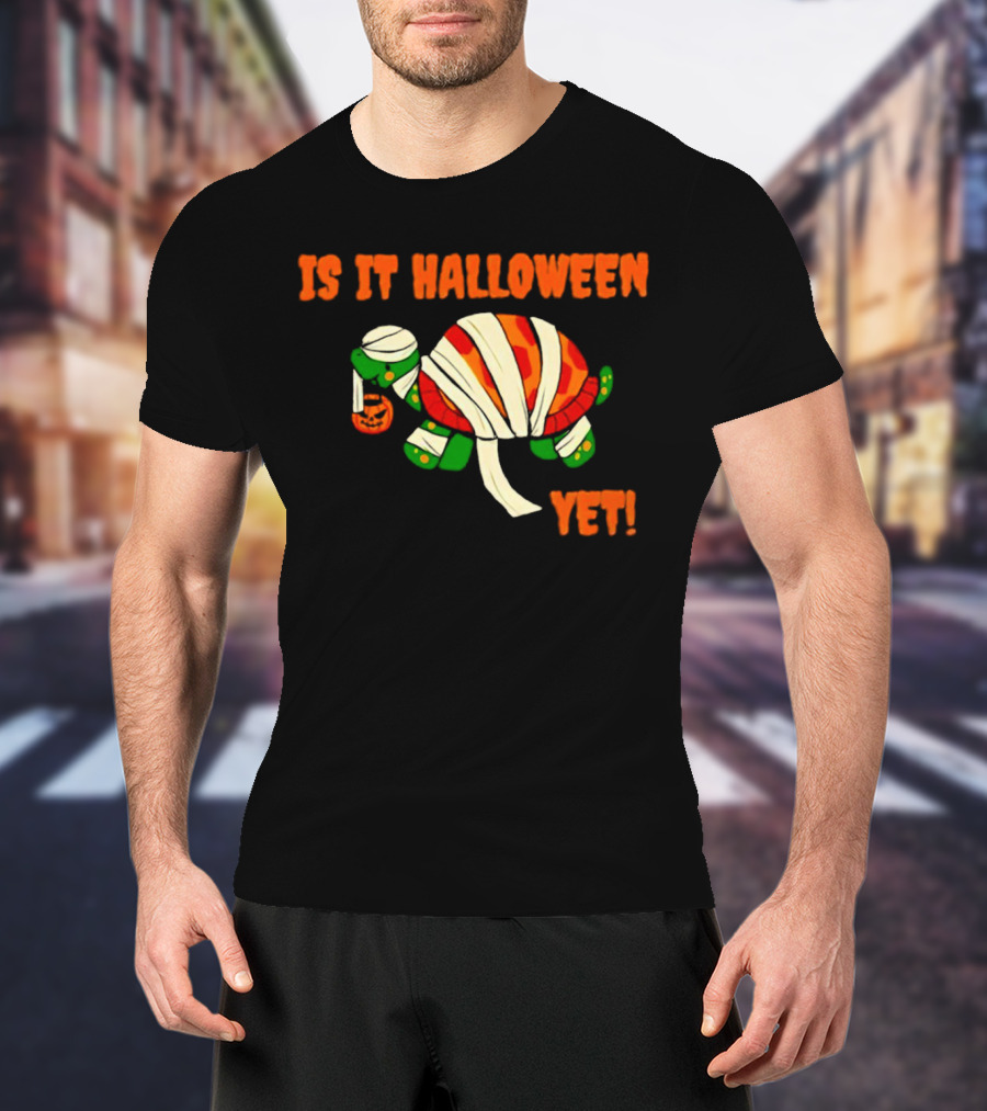 Is It Halloween Yet Turtle Mummy Pumpkin T-Shirt
