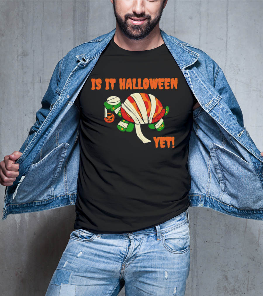Is It Halloween Yet Turtle Mummy Pumpkin T-Shirt