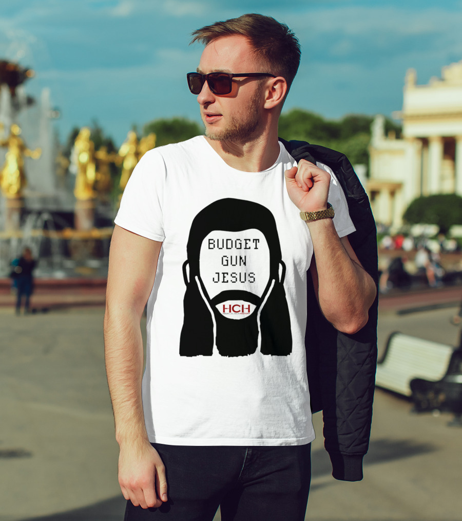 Budget Gun Jesus HCH T-Shirt