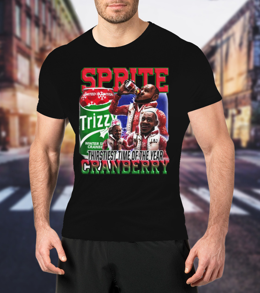 Sprite Cranberry Winter Spiced Trizzy Thirstiest Time Of The Year T-Shirt