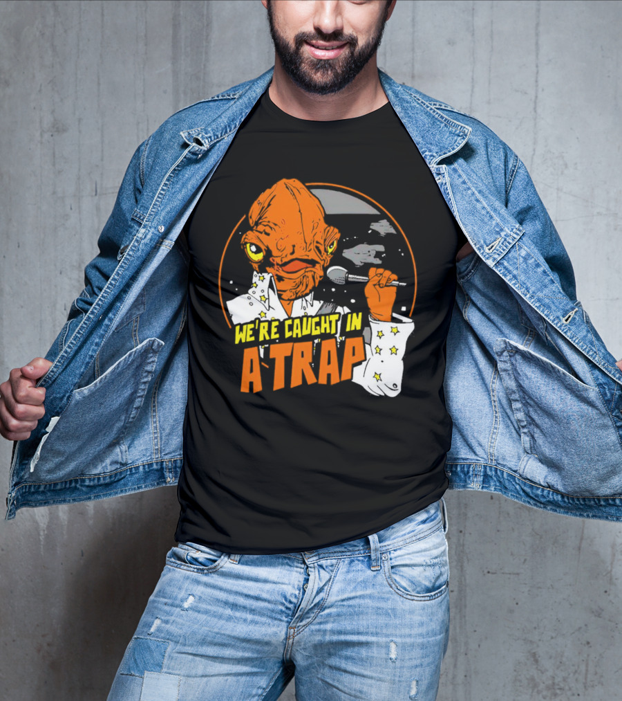 We’re Caught In A Trap Admiral Ackbar Elvis Mashup T-Shirt