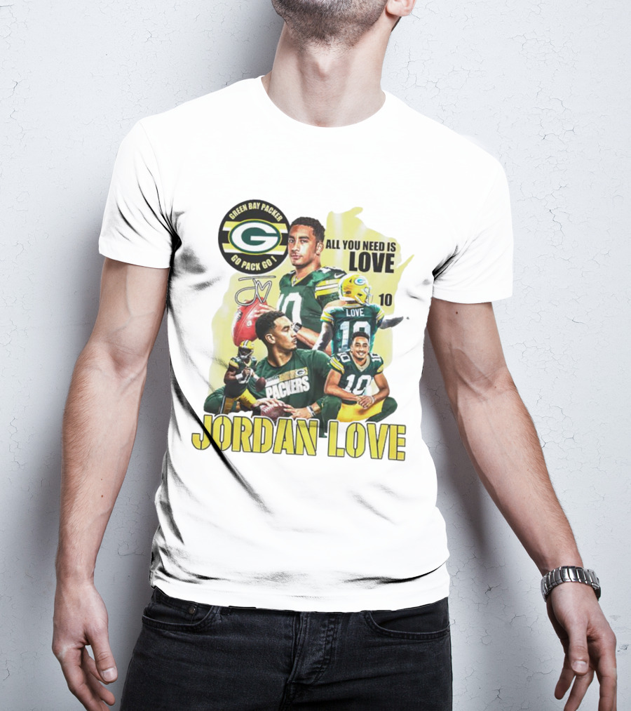 Green Bay Packers Jordan Love All You Need Is Go Pack Go Signature T-Shirt