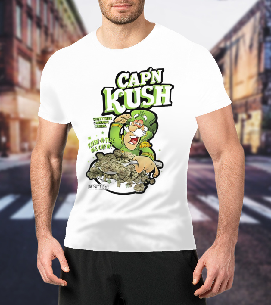 Cap'n Kush Sweetened Cannabis Cereal Kush-A-Tize ME Cap'n T-Shirt