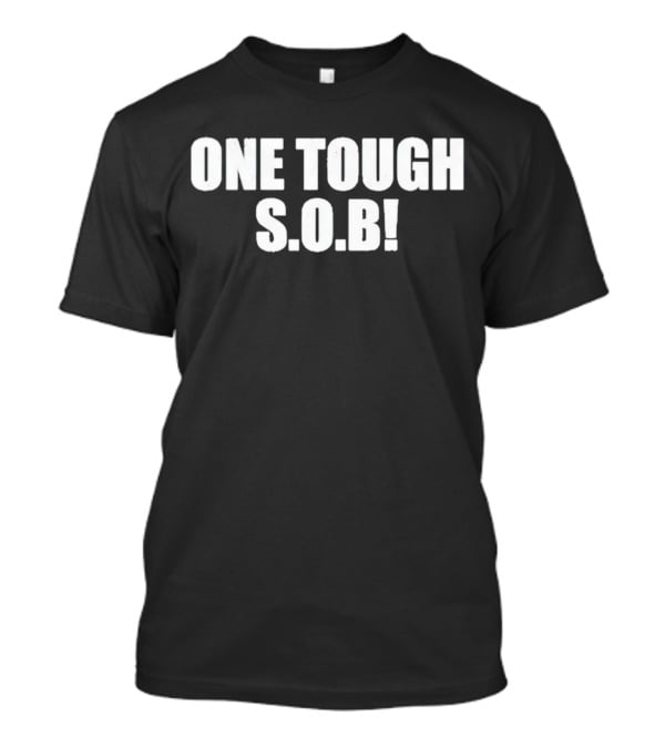 Dillon Danis One Tough S.O.B T-Shirt