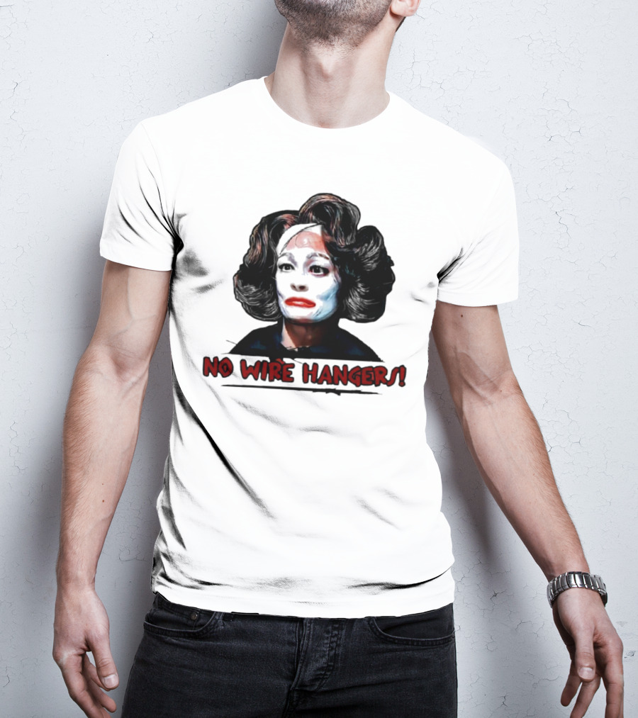 Joan Crawford No Wire Hangers Face Paint Horror T-Shirt