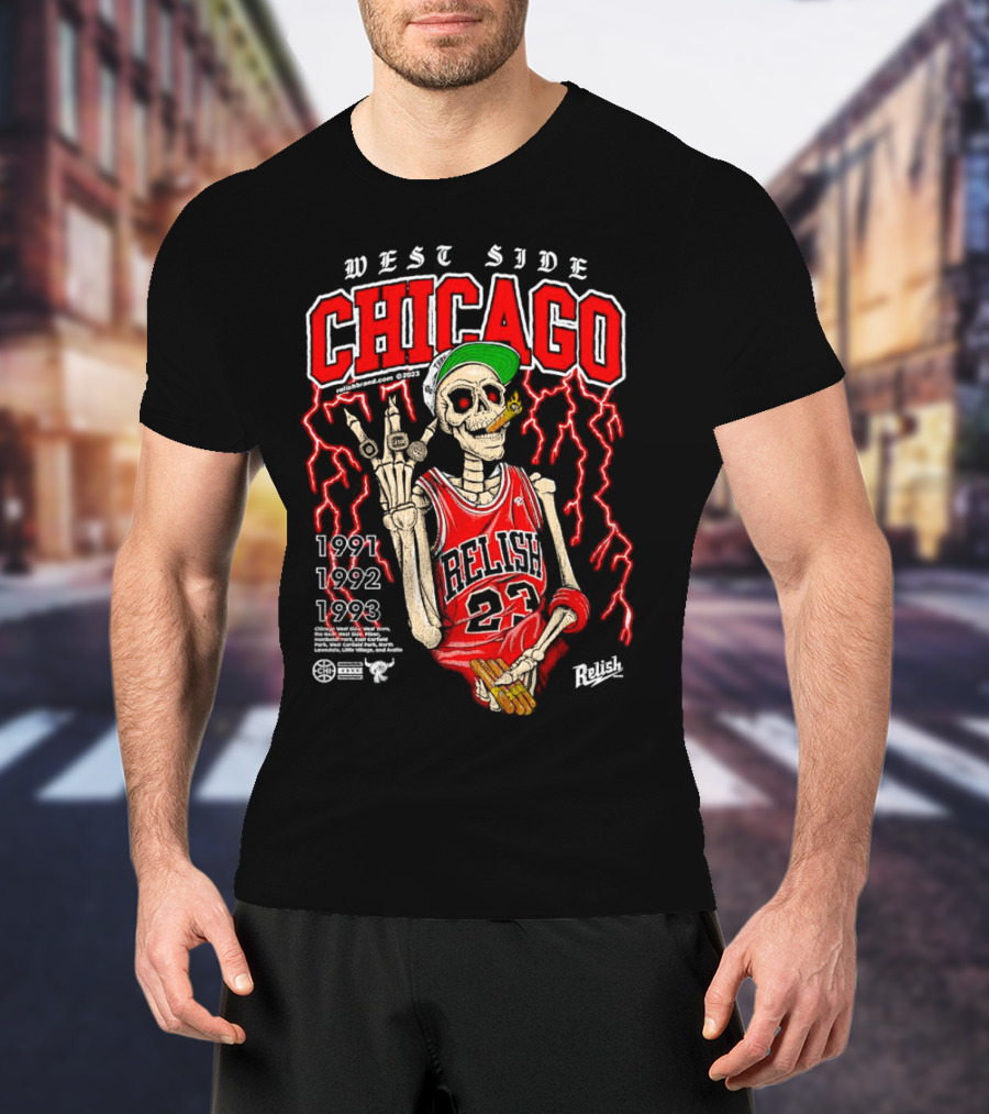 West Side Chicago 1991 1992 1993 Relish 23 Basketball Skeleton T-Shirt