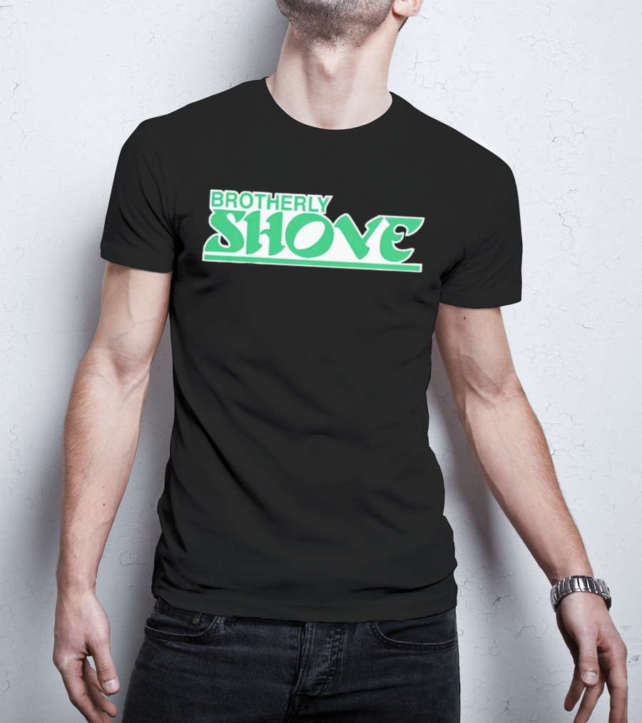 Brotherly Shove Philadelphia Eagles T-Shirt