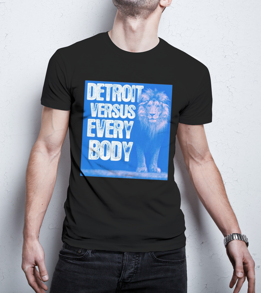 Detroit Lions Versus Everybody Lion T-Shirt