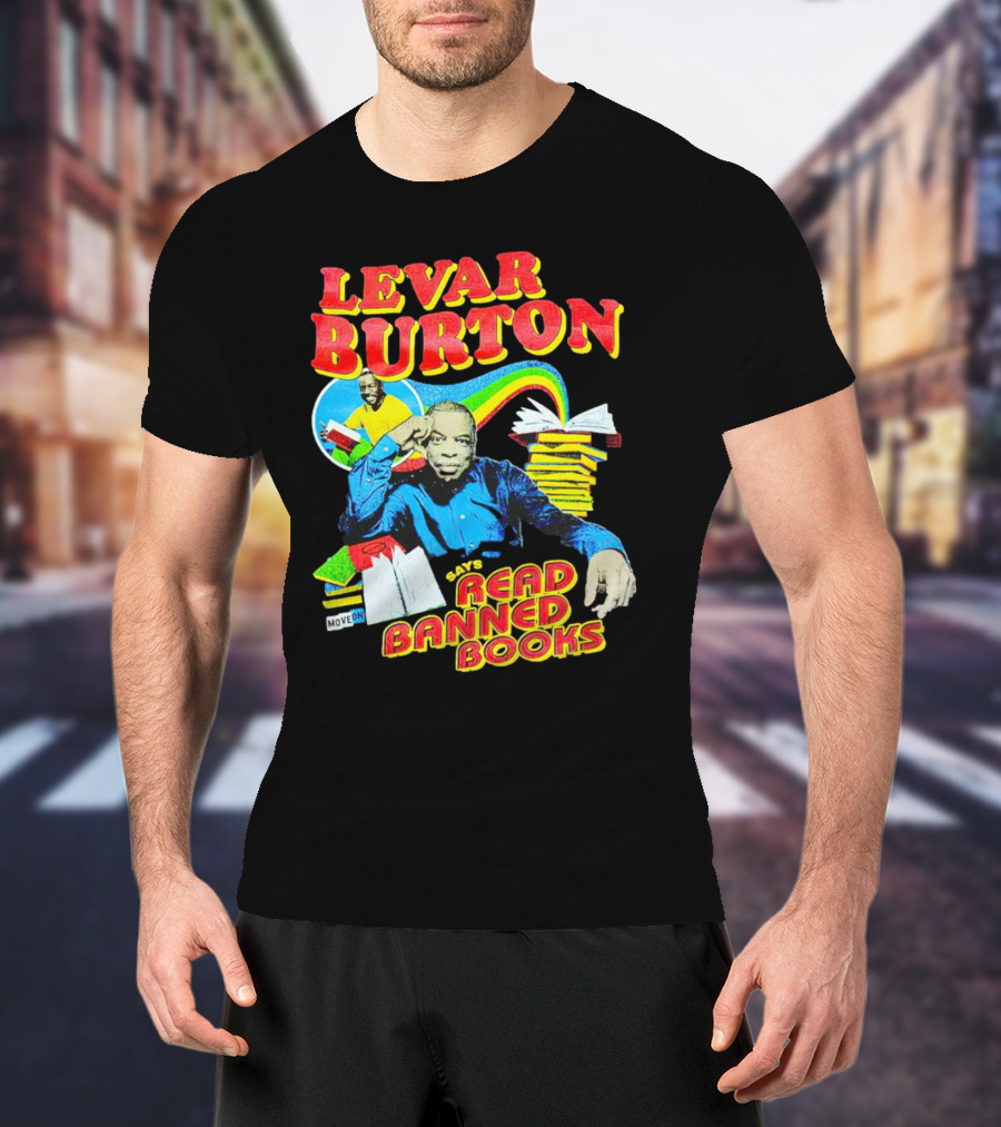 LeVar Burton Promotes Reading Banned Books With Iconic Advocacy T-Shirt