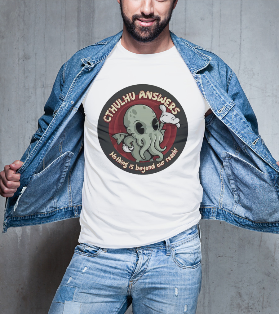 Cthulhu Answers Nothing Is Beyond Our Reach Cartoon T-Shirt