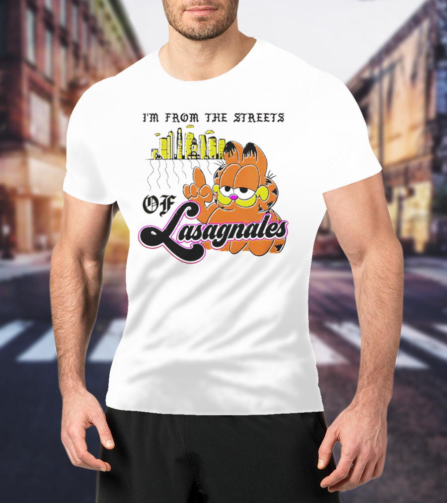 Garfield I'm From The Streets Of Lasagnales With City Skyline And Finger Pointing T-Shirt