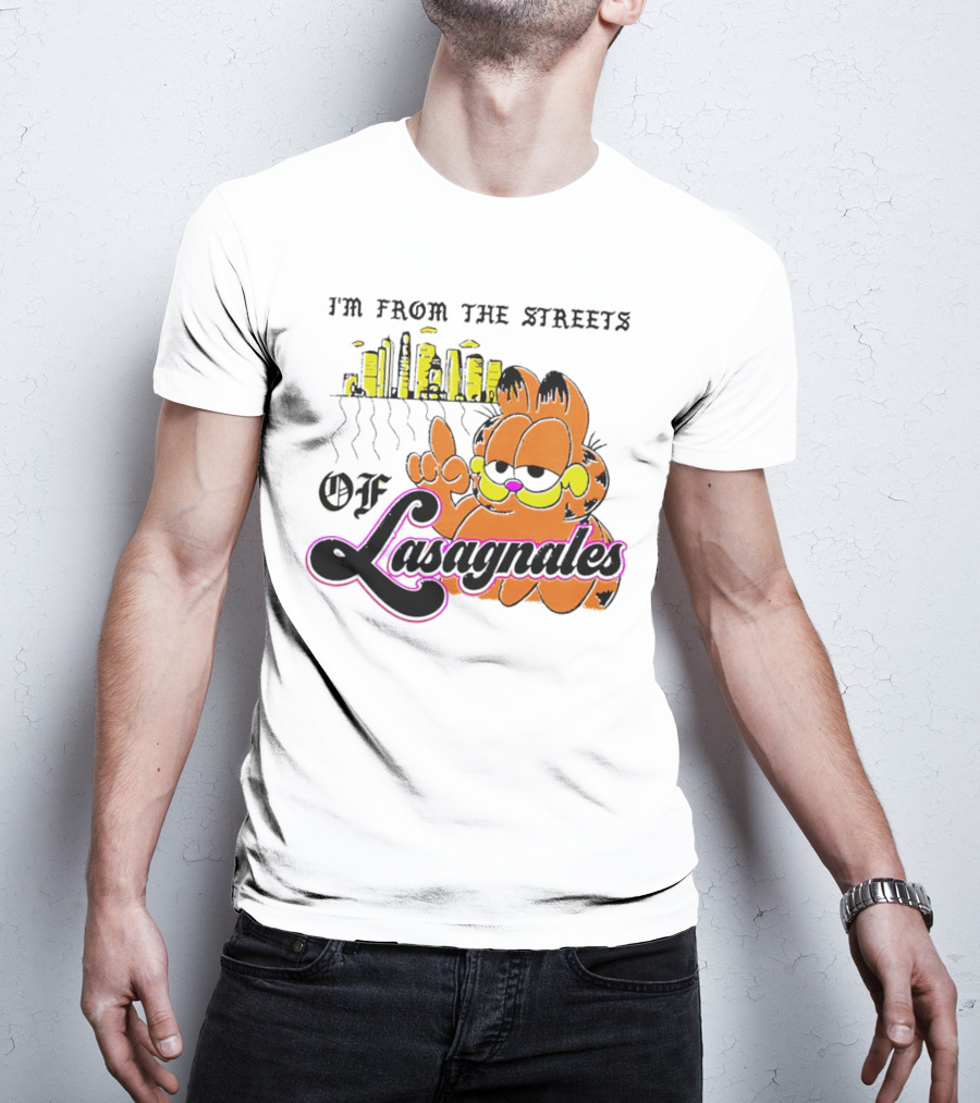 Garfield I'm From The Streets Of Lasagnales With City Skyline And Finger Pointing T-Shirt
