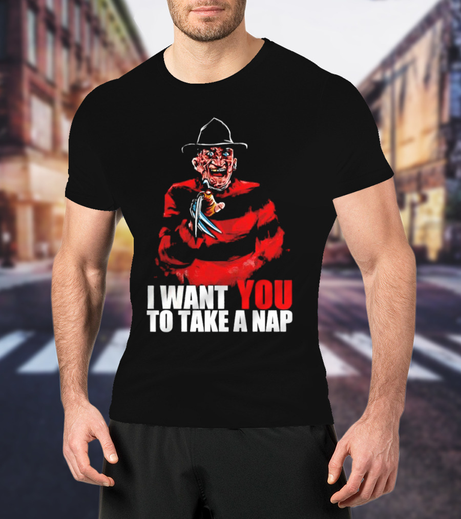 Freddy Krueger I Want You To Take A Nap Iconic Horror Character Visual With Claws T-Shirt