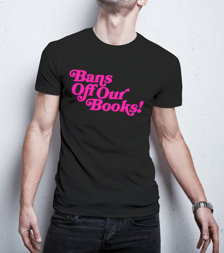 Bans Off Our Books T-Shirt