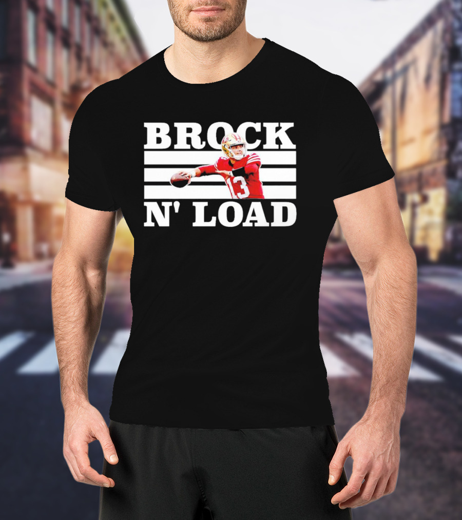 San Francisco 49ers Brock N’ Load Quarterback Football T-Shirt