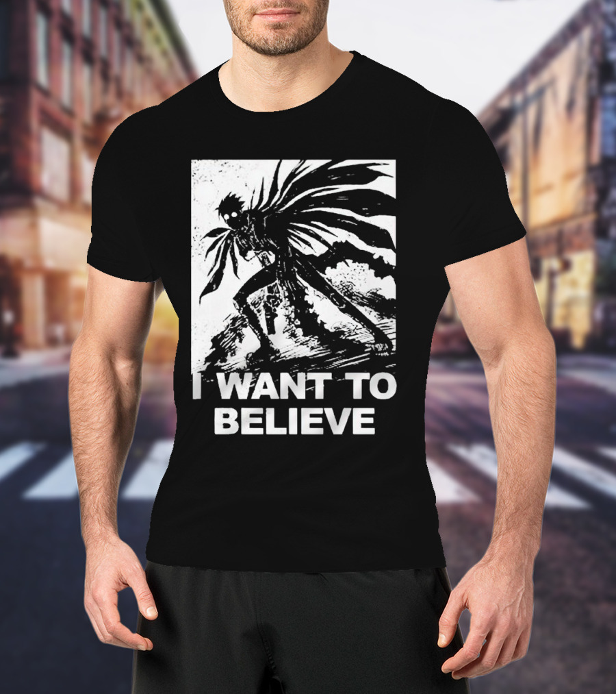 Death Note I Want To Believe Ryuk T-Shirt