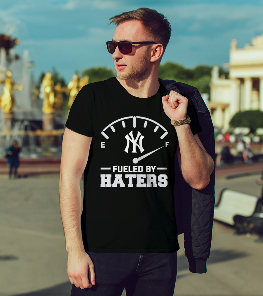 New York Yankees Fueled By Haters Fuel Gauge T-Shirt