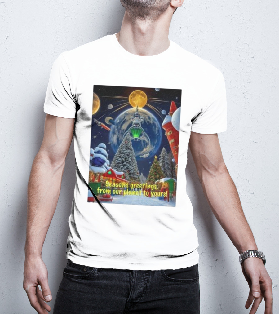 Season’s Greetings From Our Planet To Yours Christmas Scene With Snowy Trees And Space Elements T-Shirt