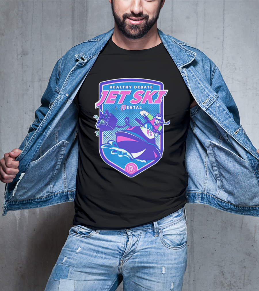 Healthy Debate Jet Ski Rental Fun Adventure T-Shirt