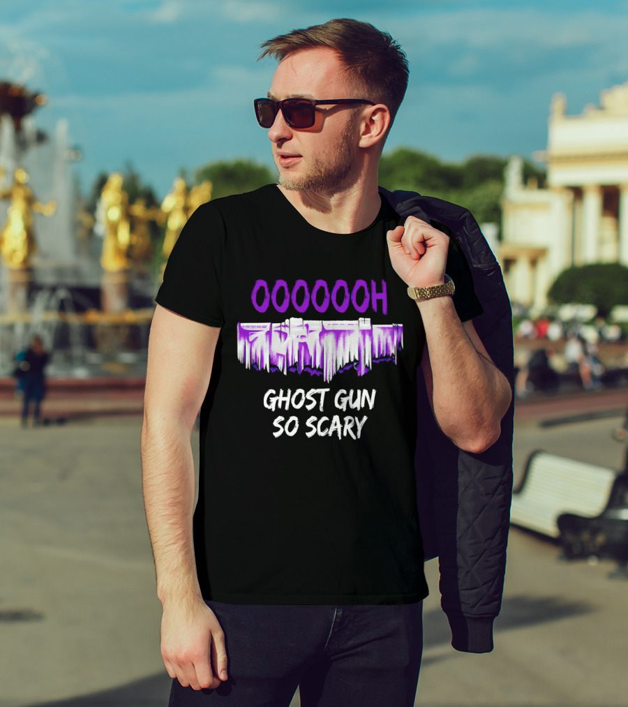 Ooooooh Ghost Gun So Scary Spooky Dripping Letters Halloween T-Shirt