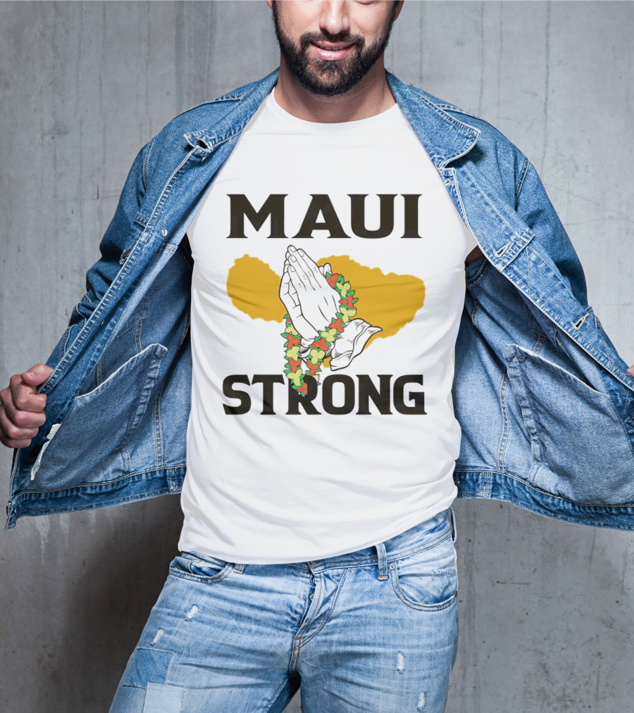 Maui Strong Pray For Maui Hawaii Support With Lei And Praying Hands T-Shirt