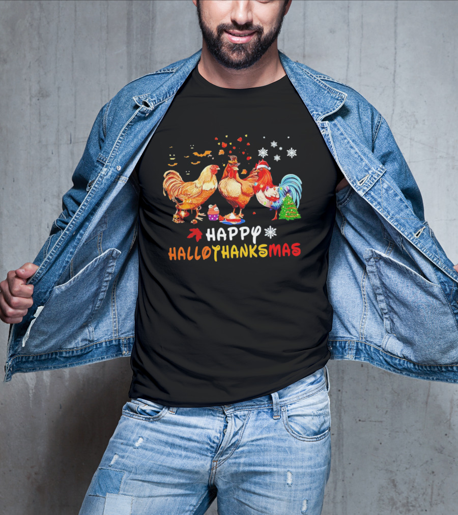 Happy Hallothanksmas Chickens Halloween Thanksgiving Christmas Rooster Festive Humor T-Shirt