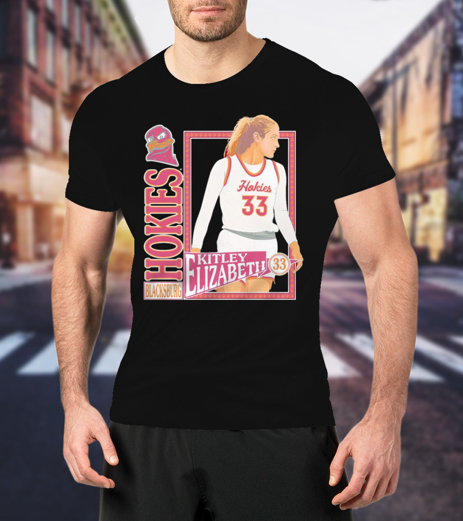 Elizabeth Kitley 33 Virginia Tech Hokies Basketball Blacksburg T-Shirt