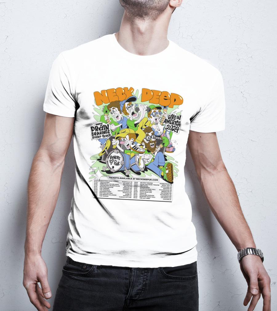 Neck Deep Live In America 2024 With Drain Bearings Higher Power Generic Pop Punk Tour Dates T-Shirt