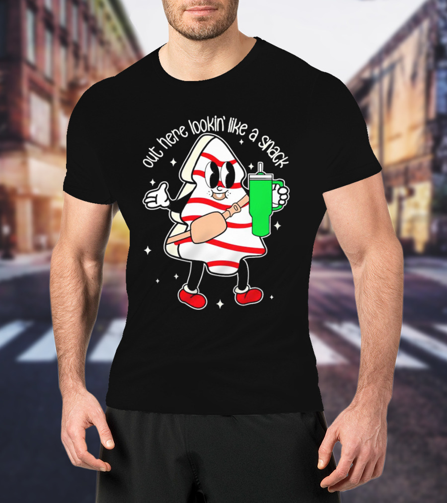 Out Here Lookin' Like A Snack Peppermint Character With Drink T-Shirt