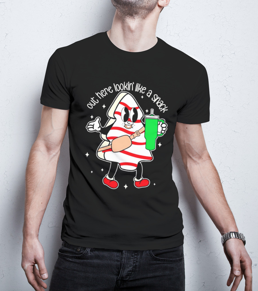 Out Here Lookin' Like A Snack Peppermint Character With Drink T-Shirt