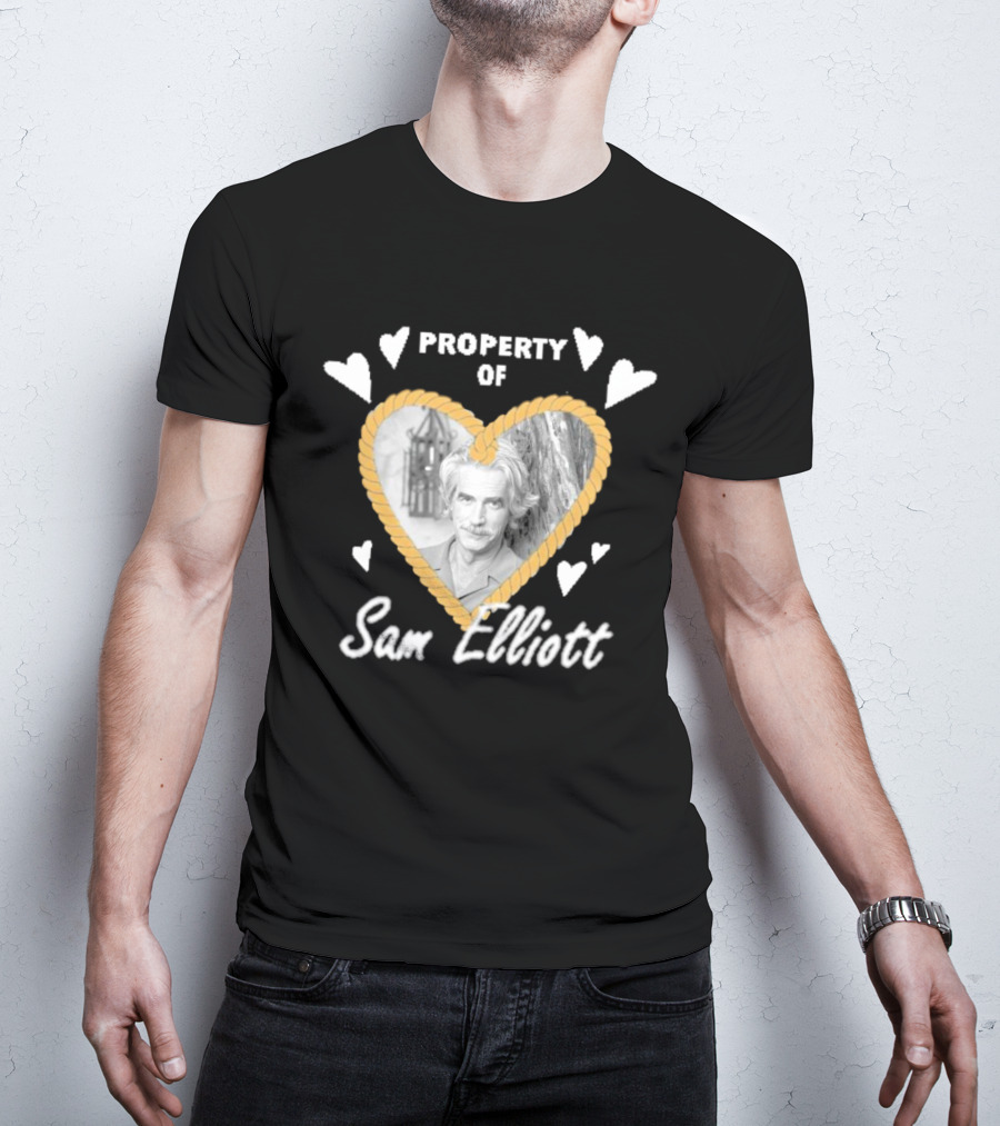 Property Of Sam Elliott Heart Rope Frame T-Shirt